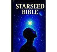 The Starseed Bible