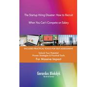 The Startup Hiring Disaster: How to Recruit When You Can`t Compete on Salary