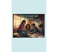 The startup squad