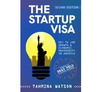 The Startup Visa: Key to Job Growth & Economic Prosperity in America