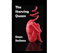 The Starving Queen