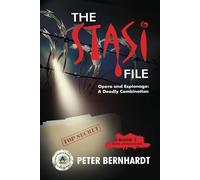 The Stasi File: Opera and Espionage: A Deadly Combination (Diva Undaunted)