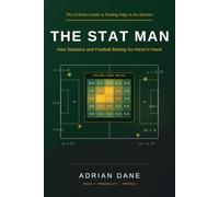 The Stat Man: How Statistics and Football Betting Go Hand in Hand