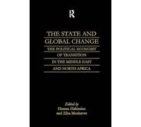 The State and Global Change: The Political Economy of Transition in the Middle East and north Africa