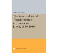 The State and Social Transformation in Tunisia and Libya, 1830-1980