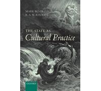 The State as Cultural Practice by Mark Bevir, R. A. W. Rhodes (Paperback, 2015)