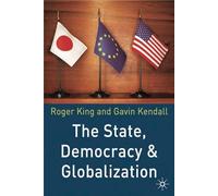 The State, Democracy and Globalization