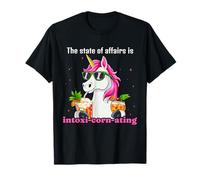 The State of Affairs is intoxi-Corn-ating T-Shirt