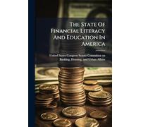 The State Of Financial Literacy And Education In America