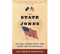 The State of Jones: The Small Southern County that Seceded from the Confederacy