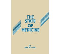 The State of Medicine : A Critical Review