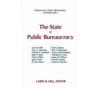 The State of Public Bureaucracy