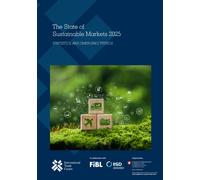 The State of Sustainable Markets 2025 : Statistics and Emerging Trends