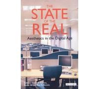 The State of the Real: Aesthetics in the Digital Age (2007-02-15)