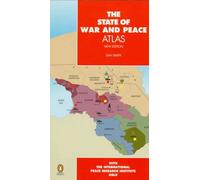 The State of War And Peace Atlas (New Revised Third Edition)