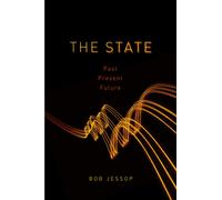 The State : Past, Present, Future