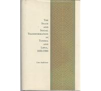 The State & Social Transformation in Tunisia & Libya 1820¯1980 (Princeton Legacy Library)