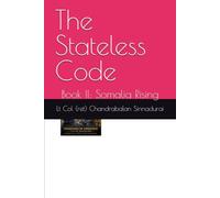 The Stateless Code: Book II: Somalia Rising