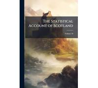 The Statistical Account of Scotland