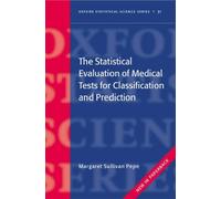 [(The Statistical Evaluation of Medical Tests for Classification and Prediction)] [ By (author) Margaret Sullivan Pepe ] [December, 2004]