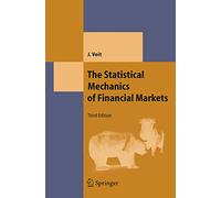 The Statistical Mechanics of Financial Markets (Theoretical and Mathematical Physics)