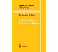 The Statistical Theory of Shape (Springer Series in Statistics)