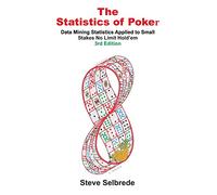 The Statistics of Poker: Data Mining Statistics Applied to Small Stakes No Limit Hold'em