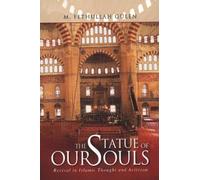 The Statue of our Souls: Revival in Islamic Thought and Activism