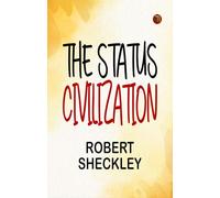 The Status Civilization