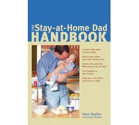 The Stay-at-Home Dad Handbook