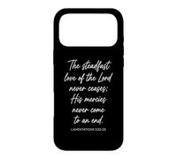 The Steadfast Love of the Lord Faith Lamentations 3:22-23 Case for iPhone 17 Pro Max