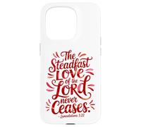 The Steadfast Love of the Lord Never Ceases Case for iPhone 15 Pro