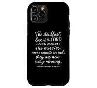 The Steadfast Love Of The Lord Never Ceases Lamentations 3 2 Case for iPhone 11 Pro