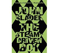 The Steam-Driven Boy