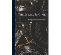 The Steam Engine