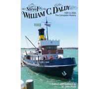 The Steam Tug William C. Daldy: 1935 to 2024 The Complete History