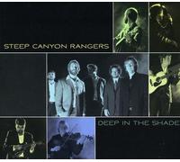 The Steep Canyon Rangers - Deep in the Shade