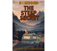 The Steep Secret: A Paranormal Cozy Mystery (Eerie Estes Mysteries)