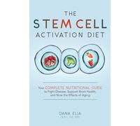 The Stem Cell Activation Diet