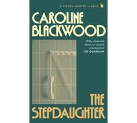 The Stepdaughter : 'One of the greatest, darkest writers who ever lived' VIRGINIA FEITO