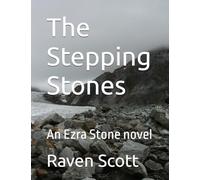 The Stepping Stones: An Ezra Stone novel