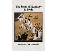 The Steps of Humility and Pride: 13 (Cistercian Fathers Series, 13)