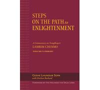 The Steps on the Path to Enlightenment: A Commentary on Tsongkhapa's Lamrim Chenmo. Volume 5: Insight