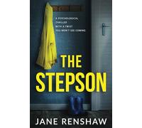 The Stepson: A psychological thriller with a twist you won't see coming