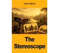 The Stereoscope