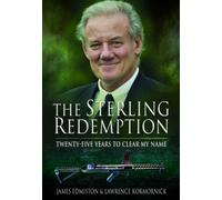 The Sterling Redemption : Twenty Five Years To Clear My Name
