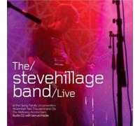 The Steve Hillage Band - Live At The Gong Unconvention 2006