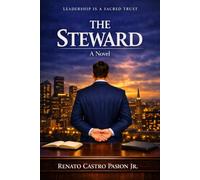 THE STEWARD: A Novel (THE STEWARDSHIP CHRONICLES)