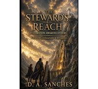 The Steward's Reach: Book 2 in the Steward-Leader Saga