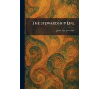 The Stewardship Life